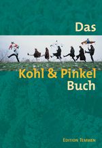 Das Kohl und Pinkel Buch Cover des Buches Das Kohl und Pinkel Buch (ISBN: 9783861082996)