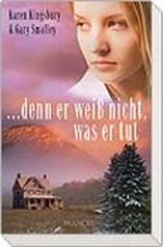 ... denn er weiß nicht, was er tut Cover des Buches ... denn er weiß nicht, was er tut (ISBN: 9783861228745)