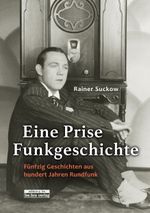 Eine Prise Funkgeschichte Cover des Buches Eine Prise Funkgeschichte (ISBN: 9783861247364)