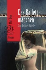 Das Ballettmädchen Cover des Buches Das Ballettmädchen (ISBN: 9783861249191)