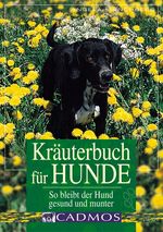 Kräuterbuch für Hunde Cover des Buches Kräuterbuch für Hunde (ISBN: 9783861277415)