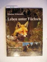 Leben unter Füchsen Cover des Buches Leben unter Füchsen (ISBN: 9783861342274)
