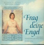 Frag deine Engel: Ein praktischer Ratgeber für die Zusammenarbeit mit Engeln Cover des Buches Frag deine Engel: Ein praktischer Ratgeber für die Zusammenarbeit mit Engeln (ISBN: 9783861500490)