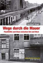 Wege durch die Mauer Cover des Buches Wege durch die Mauer (ISBN: 9783861538554)
