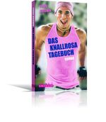 Das Knallrosa Tagebuch Cover des Buches Das Knallrosa Tagebuch (ISBN: 9783861873259)