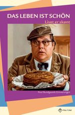 Das Leben ist schön – Livet er skønt Cover des Buches Das Leben ist schön – Livet er skønt (ISBN: 9783861899792)