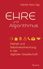 Ehre und Algorithmus Cover des Buches Ehre und Algorithmus (ISBN: 9783861910978)