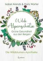 Wilde Alpenschätze Cover des Buches Wilde Alpenschätze (ISBN: 9783861912392)