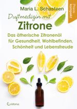 Duftmedizin mit Zitrone Cover des Buches Duftmedizin mit Zitrone (ISBN: 9783861912811)