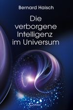 Die verborgene Intelligenz im Universum Cover des Buches Die verborgene Intelligenz im Universum (ISBN: 9783861912965)