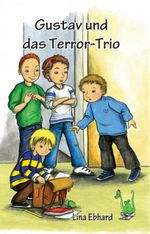 Gustav und das Terror-Trio Cover des Buches Gustav und das Terror-Trio (ISBN: 9783861962458)