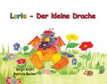 Lorie - Der kleine Drache Cover des Buches Lorie - Der kleine Drache (ISBN: 9783861962694)