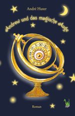 Andrew und das magische Auge Cover des Buches Andrew und das magische Auge (ISBN: 9783861963394)