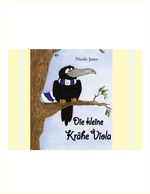Die kleine Krähe Viola Cover des Buches Die kleine Krähe Viola (ISBN: 9783861965831)