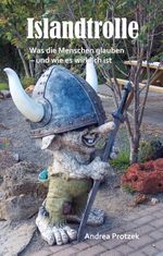 Islandtrolle - Was die Menschen glauben – und wie es wirklich ist Cover des Buches Islandtrolle - Was die Menschen glauben – und wie es wirklich ist (ISBN: 9783861968108)