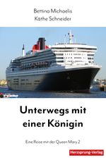 Unterwegs mit einer Königin Cover des Buches Unterwegs mit einer Königin (ISBN: 9783861969587)