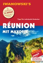 Réunion mit Mayotte - Reiseführer von Iwanowski Cover des Buches Réunion mit Mayotte - Reiseführer von Iwanowski (ISBN: 9783861972440)