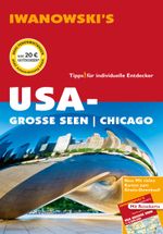 USA-Große Seen / Chicago - Reiseführer von Iwanowski Cover des Buches USA-Große Seen / Chicago - Reiseführer von Iwanowski (ISBN: 9783861972495)