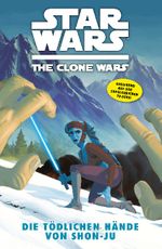Star Wars: The Clone Wars (zur TV-Serie) Cover des Buches Star Wars: The Clone Wars (zur TV-Serie) (ISBN: 9783862013890)