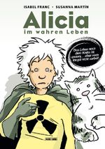 Alicia - Im wahren Leben Cover des Buches Alicia - Im wahren Leben (ISBN: 9783862014781)