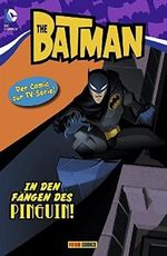 Batman TV-Comic, Bd. 1: In den Fängen des Pinguin Cover des Buches Batman TV-Comic, Bd. 1: In den Fängen des Pinguin (ISBN: 9783862016327)