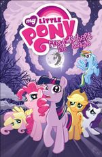My little Pony: Freundschaft ist Magie Cover des Buches My little Pony: Freundschaft ist Magie (ISBN: 9783862018444)