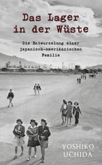 Das Lager in der Wüste Cover des Buches Das Lager in der Wüste (ISBN: 9783862055074)