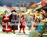 Klaubauf, Klöpfeln, Kletzenbrot: Der Münchner Adventskalender Cover des Buches Klaubauf, Klöpfeln, Kletzenbrot: Der Münchner Adventskalender (ISBN: 9783862220496)