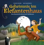 Geheimnis im Elefantenhaus Cover des Buches Geheimnis im Elefantenhaus (ISBN: 9783862220632)