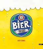 Bier: Alles über den Durst Cover des Buches Bier: Alles über den Durst (ISBN: 9783862222094)