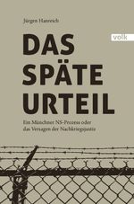 Das späte Urteil Cover des Buches Das späte Urteil (ISBN: 9783862222940)