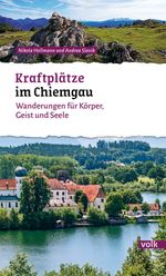 Kraftplätze im Chiemgau Cover des Buches Kraftplätze im Chiemgau (ISBN: 9783862223824)