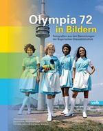 Olympia 72 in Bildern Cover des Buches Olympia 72 in Bildern (ISBN: 9783862224241)