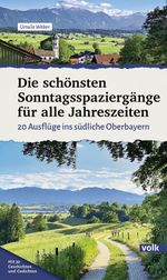 Die schönsten Sonntagsspaziergänge für alle Jahreszeiten Cover des Buches Die schönsten Sonntagsspaziergänge für alle Jahreszeiten (ISBN: 9783862224319)