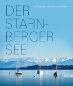 Der Starnberger See Cover des Buches Der Starnberger See (ISBN: 9783862224371)