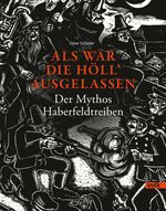 Als wär die Höll' ausgelassen Cover des Buches Als wär die Höll' ausgelassen (ISBN: 9783862224524)