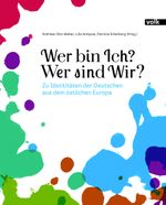 Wer bin Ich? Wer sind Wir? Cover des Buches Wer bin Ich? Wer sind Wir? (ISBN: 9783862224562)