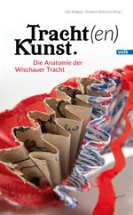 Tracht(en)Kunst Cover des Buches Tracht(en)Kunst (ISBN: 9783862225019)