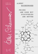 Prizes are Good but Discoveries are Better Cover des Buches Prizes are Good but Discoveries are Better (ISBN: 9783862251360)