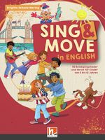 Sing & Move in English. Liederbuch Cover des Buches Sing & Move in English. Liederbuch (ISBN: 9783862275137)