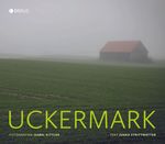 Uckermark Cover des Buches Uckermark (ISBN: 9783862282357)