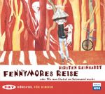 Fennymores Reise oder Wie man Dackel im Salzmantel macht Cover des Buches Fennymores Reise oder Wie man Dackel im Salzmantel macht (ISBN: 9783862311385)
