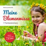 Meine Blumenwiese Cover des Buches Meine Blumenwiese (ISBN: 9783862432875)