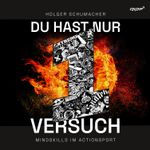 Du hast nur einen Versuch Cover des Buches Du hast nur einen Versuch (ISBN: 9783862433278)