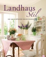 Landhausstil Cover des Buches Landhausstil (ISBN: 9783862440832)