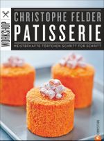 Workshop Patisserie - Meisterhafte Törtchen Schritt für Schritt Cover des Buches Workshop Patisserie - Meisterhafte Törtchen Schritt für Schritt (ISBN: 9783862447558)