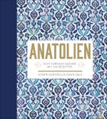 Anatolien Cover des Buches Anatolien (ISBN: 9783862447633)
