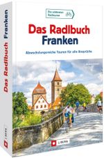 Das Radlbuch Franken Cover des Buches Das Radlbuch Franken (ISBN: 9783862467167)