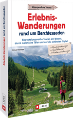 Erlebnis-Wanderungen rund um Berchtesgaden Cover des Buches Erlebnis-Wanderungen rund um Berchtesgaden (ISBN: 9783862468294)