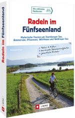Radeln im Fünfseenland Cover des Buches Radeln im Fünfseenland (ISBN: 9783862468485)